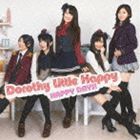 Dorothy Little Happy / HAPPY DAYS!（Type A） [CD]