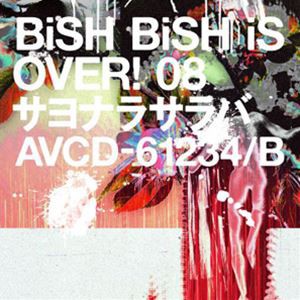 BiSH / サヨナラサラバ（初回生産限定盤／3CD＋Blu-ray／BiSHイーツ仕様） [CD]