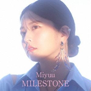 Miyuu / MILESTONE [CD]