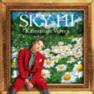 SKY-HI / カミツレベルベット [CD]