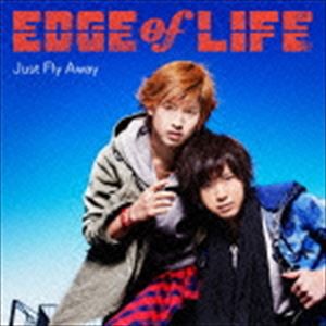 EDGE of LIFE / Just Fly Away（通常盤） [CD]