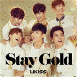 U-Kiss / Stay Gold（CD＋DVD） [CD]