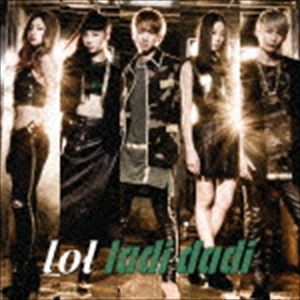 lol / ladi dadi [CD]