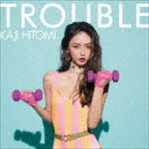 加治ひとみ / TROUBLE（CD＋DVD） [CD]