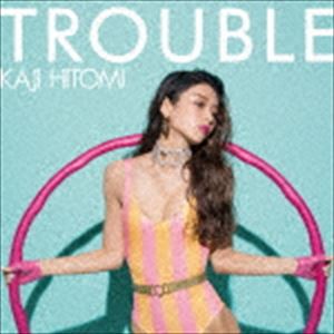 加治ひとみ / TROUBLE [CD]