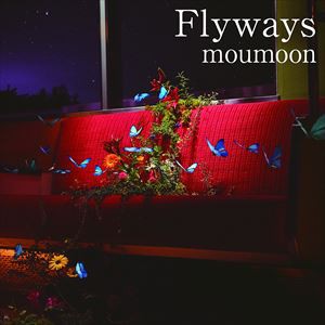 moumoon / Flyways（CD＋Blu-ray） [CD]