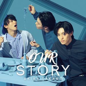 高野洸 / OUR STORY（DVD付B盤／CD＋DVD） [CD]