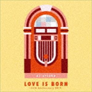 大塚愛 / LOVE IS BORN 〜16th Anniversary 2019〜 [CD]