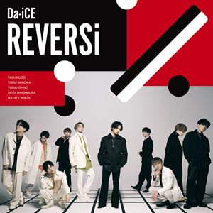 Da-iCE / REVERSi（通常盤） [CD]