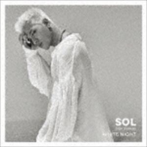 SOL（from BIGBANG） / WHITE NIGHT（CD＋DVD（スマプラ対応）） [CD]