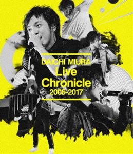 三浦大知／Live Chronicle 2005-2017 [Blu-ray]