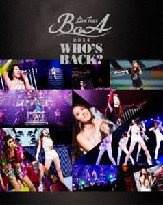 BoA／BoA LIVE TOUR 2014 〜WHO’S BACK?〜 [Blu-ray]