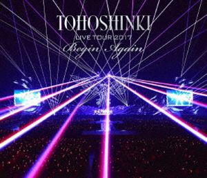 東方神起 LIVE TOUR 2017 〜Begin Again〜（通常盤） [Blu-ray]