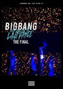 BIGBANG JAPAN DOME TOUR 2017 -LAST DANCE-：THE FINAL（スマプラ対応） [Blu-ray]