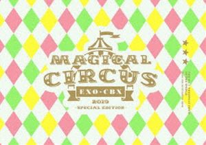EXO-CBX”MAGICAL CIRCUS”2019 -Special Edition-（初回生産限定盤） [Blu-ray]