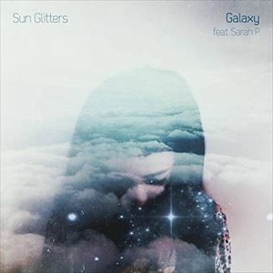 サングリッターズ / Galaxy [CD]
