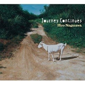 長沢ヒロ / Journey Continues [CD]