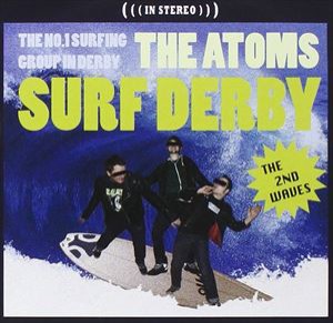 The Atoms / Surf Derby [CD]