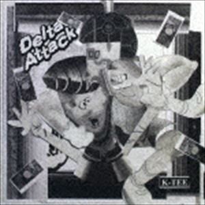 K-TEE / Delta Attack [CD]