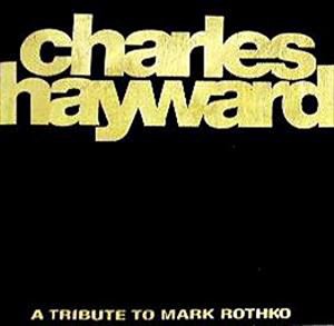 チャールズ・ヘイワード / スキュー・ウィフ - ア・トリビュート・トゥ・マーク・ロスコ（SHM-CD） [CD]