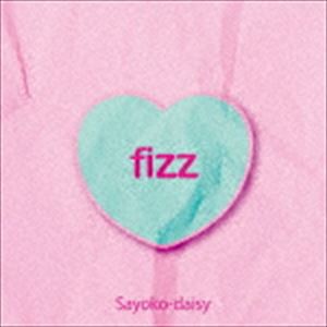 Sayoko-daisy / fizz [CD]