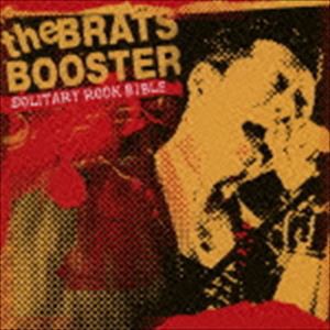 the BRATS BOOSTER / SOLITARY ROCK BIBLE [CD]