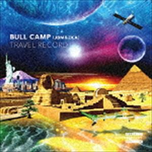 BULLCAMP / TRAVEL RECORD [CD]