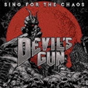 デヴィルズ・ガン / Sing For The Chaos [CD]