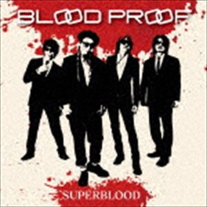 SUPERBLOOD / BLOOD PROOF [CD]