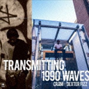 CRДM × Dexter Fizz / TRANSMITTING 1990 WAVES [CD]