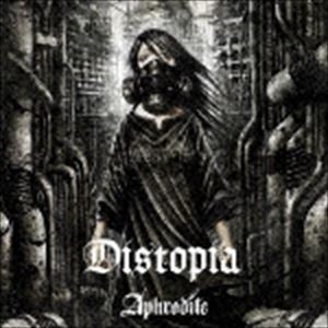 Aphrodite / Distopia [CD]