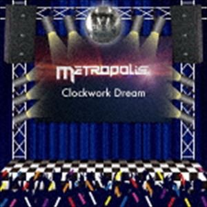 METROPOLIS / Clockwork Dream [CD]