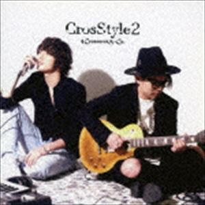 Crossover＆Co. / CrosStyle 2 [CD]