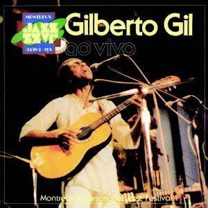 ジルベルト・ジル / GILBERTO GIL AO VIVO [CD]