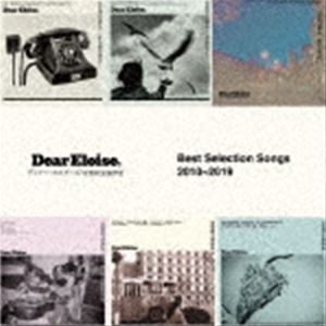 Dear Eloise / Best Selection Songs 2010〜2019 [CD]