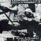 マーク・スチュワート＆マフィア / Learning To Cope With Cowardice-The Director’s Cut [CD]