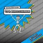 V／A HIROSHIMAX [CD]