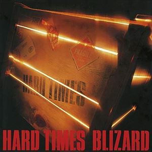 ブリザード / HARD TIMES（SHM-CD） [CD]