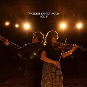 ワトキンス・ファミリー・アワー / ワトキンス・ファミリー・アワー Vol.2 [CD]