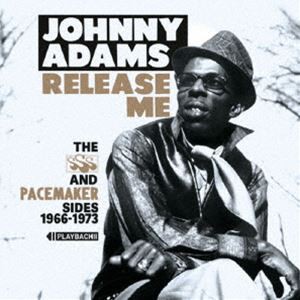 ジョニー・アダムス / リリース・ミー：ザ・SSS・アンド・ペースメイカー・サイド・1966-1973 [CD]