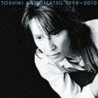 角松敏生 / 1998〜2010 [CD]