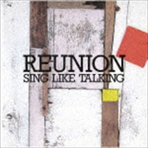 SING LIKE TALKING / REUNION（Blu-specCD2） [CD]