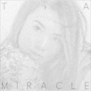 TiA / MIRACLE（通常盤） [CD]