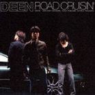 DEEN / ROAD CRUISIN’（通常版） [CD]