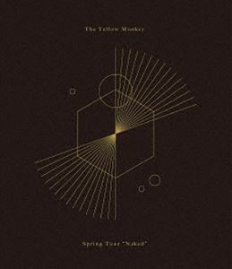 THE YELLOW MONKEY／SPRING TOUR ”NAKED”（通常盤） [Blu-ray]