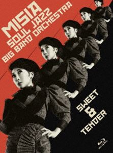 MISIA SOUL JAZZ BIGBAND ORCHESTRA SWEET＆TENDER [Blu-ray]