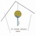 HINTO / AT HOME DANCER（CD＋DVD） [CD]