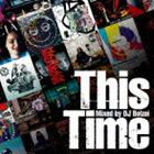 HIPHOP-DL Presents 日本語ラップ MIX CD This Time Mixed by DJ BOLZOI [CD]