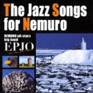 EPJO / The Jazz Songs for Nemuro [CD]