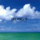 Toshihiro Kajiyama＆肚 / Sky and Sea [CD]